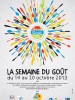 Cette semaine, partout en France, c'est la Semaine du Goût !
